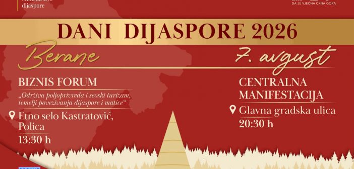 „DANI DIJASPORE“ U BERANAMA: PREDSTAVLJEN PROGRAM OVOGODIŠNJE MANIFESTACIJE
